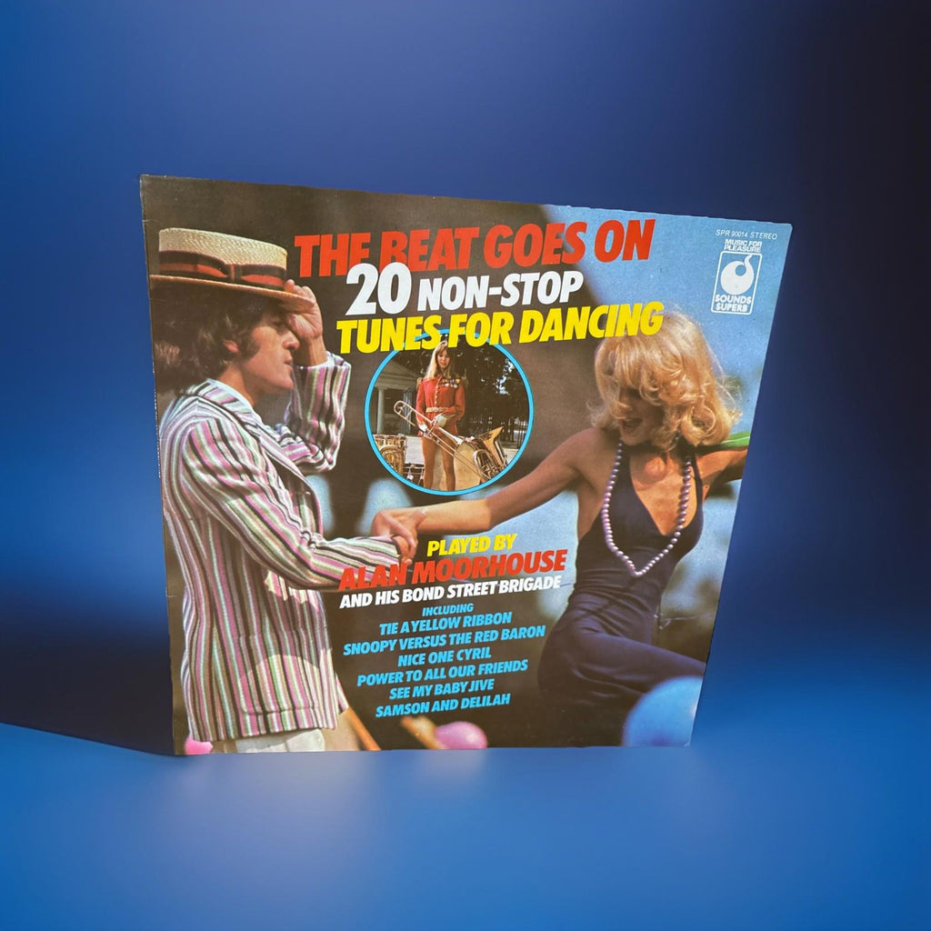 Alan Moorhouse: The Beat Goes On 20 Non- Stop Tunes 12" Vinyl LP 1974 Excellent 