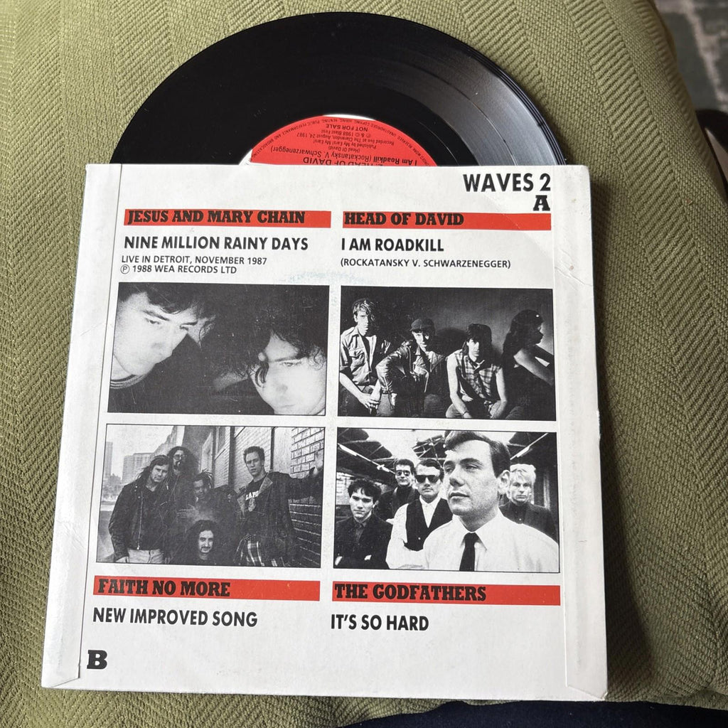Sound Waves 2- Jesus & Mary Chain- Faith No More- Godfathers- Head of David 7”