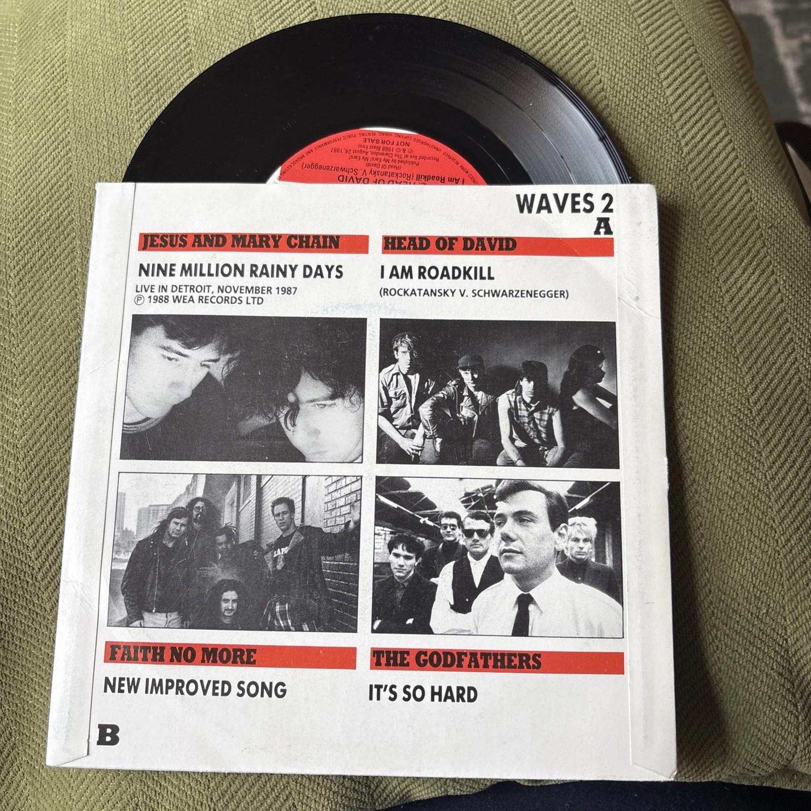 Sound Waves 2- Jesus & Mary Chain- Faith No More- Godfathers- Head of David 7”
