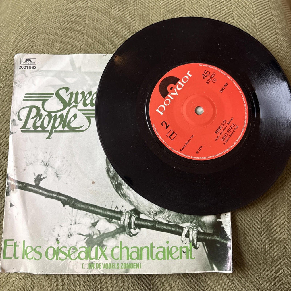 2001963 Sweet People Et Les Oiseaux Chantaient 7" vinyl Netherlands Polydor 1978