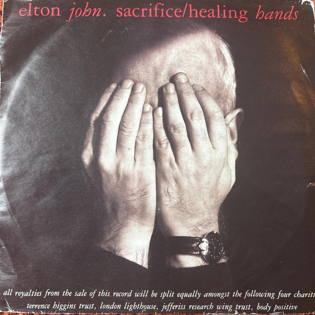(AJ794) Elton John, Sacrifice / Healing Hands - 1990 - 7 inch vinyl