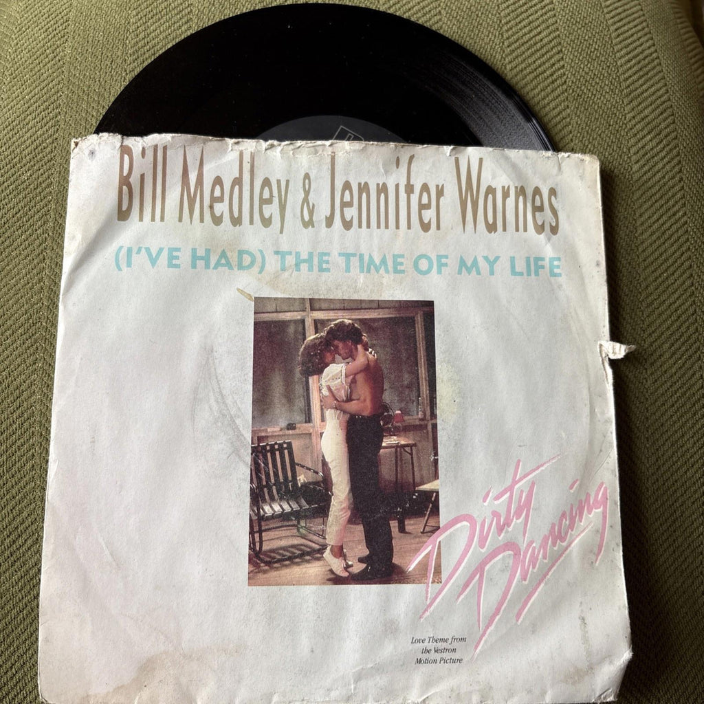 BILL MEDLEY & JENNIFER WARNES - The time of my life 7" SINGLE VINYL RECORD