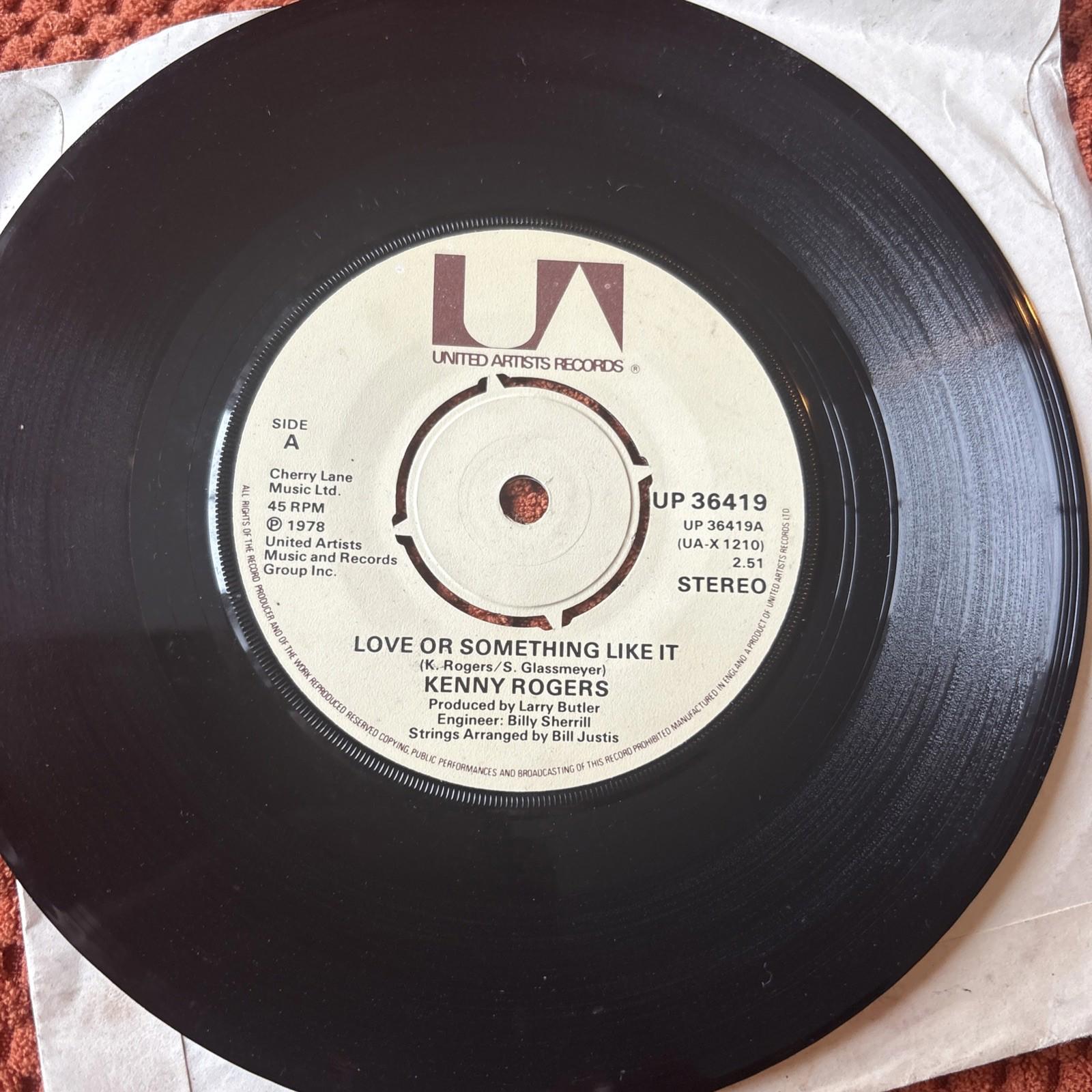 KENNY ROGERS - Love Or Something Like It 7" - UP 36419 - 1978	UK