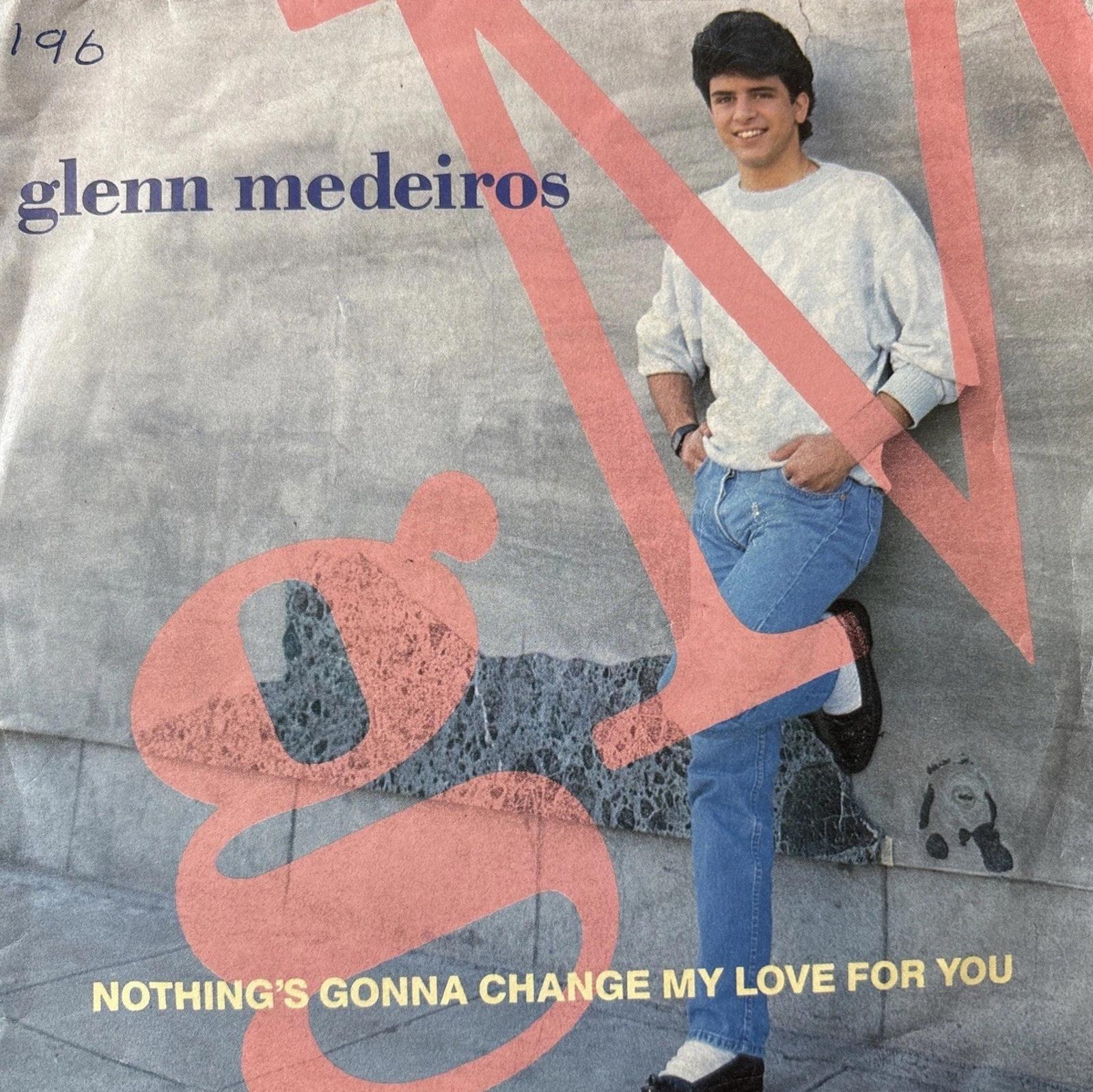 7" Vinyl Single - Glenn Medeiros - Nothing's Gonna Change My Love For You 1988