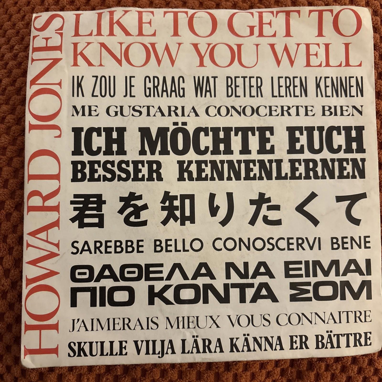 HOWARD JONES LIKE TO GET TO KNOW YOU WELL ORIGINAL 1984 WEA UK 7" VINYL SINGLE