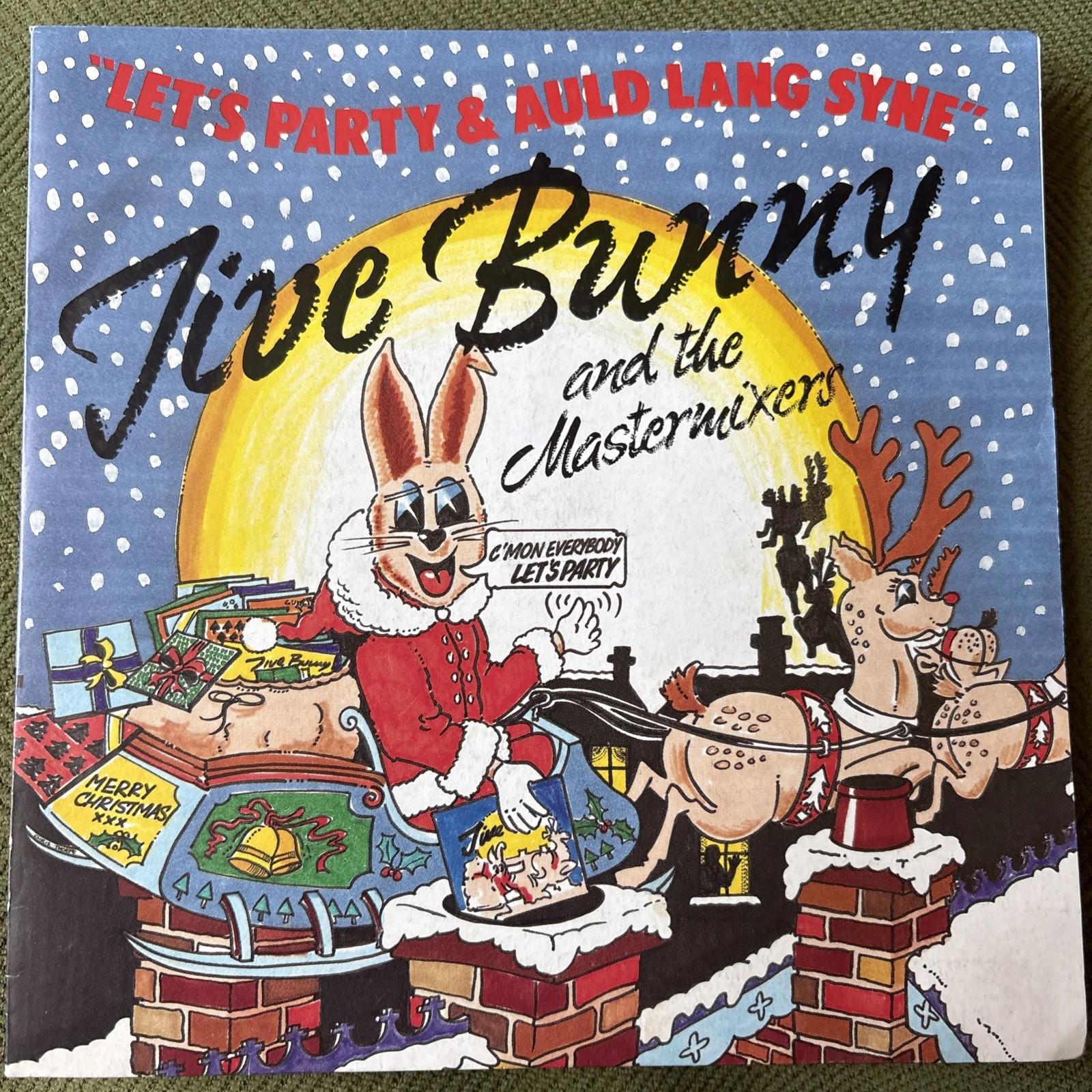 Jive Bunny And The Mastermixers - Let's Party / Auld Lang Syne 7"