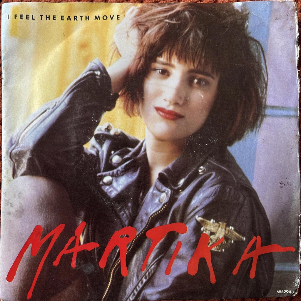 Martika - I Feel The Earth Move - 7” Vinyl Single