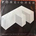 Foreigner 'I Want to Know What Love Is' 7" Vinyl Single 1984 Atlantic
